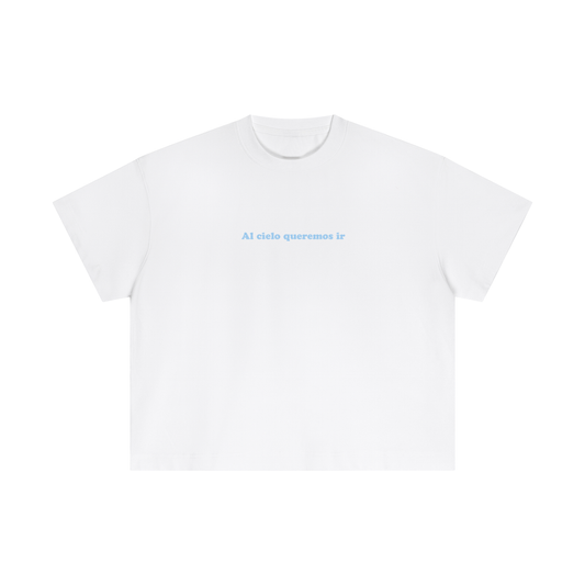 Boxy T-shirt "We want to go to heaven" | Hosanna