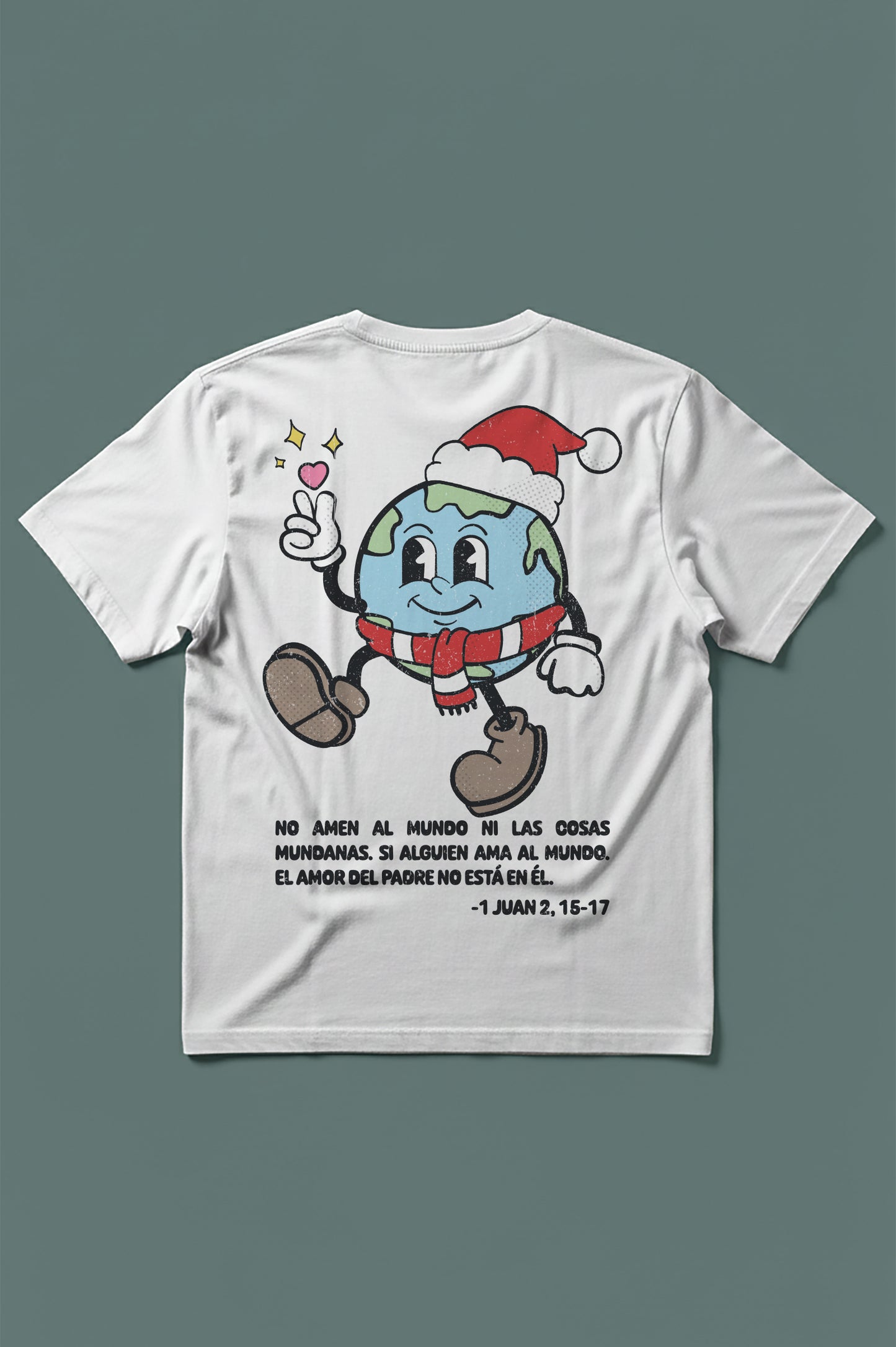 Playera NO AMEN AL MUNDO — 1 Juan 2, 15–17 - Navidad