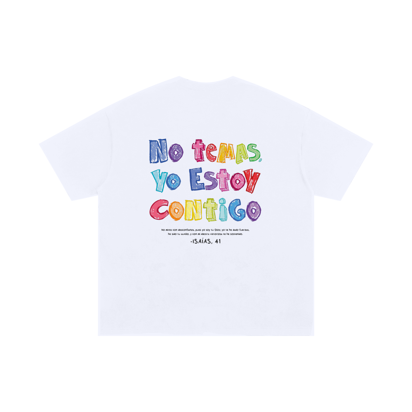 Playera "No Temas, Yo Estoy Contigo" Blanca | Hosanna