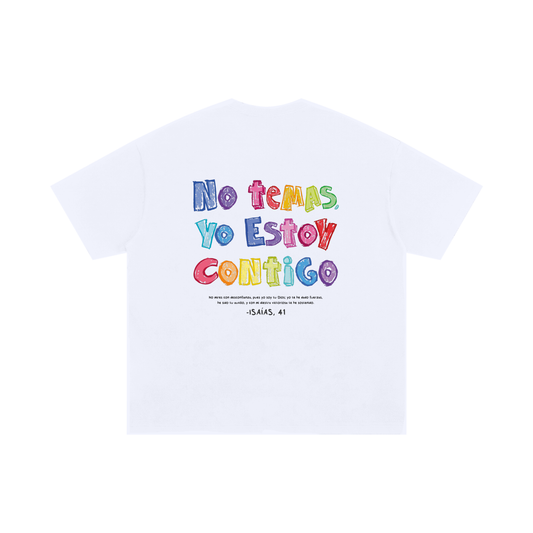 Playera "No Temas, Yo Estoy Contigo" Blanca | Hosanna