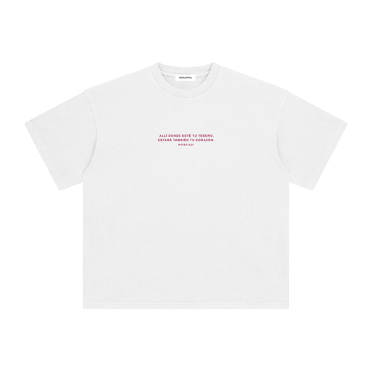 "Where Your Treasure Is" T-shirt | Hosanna