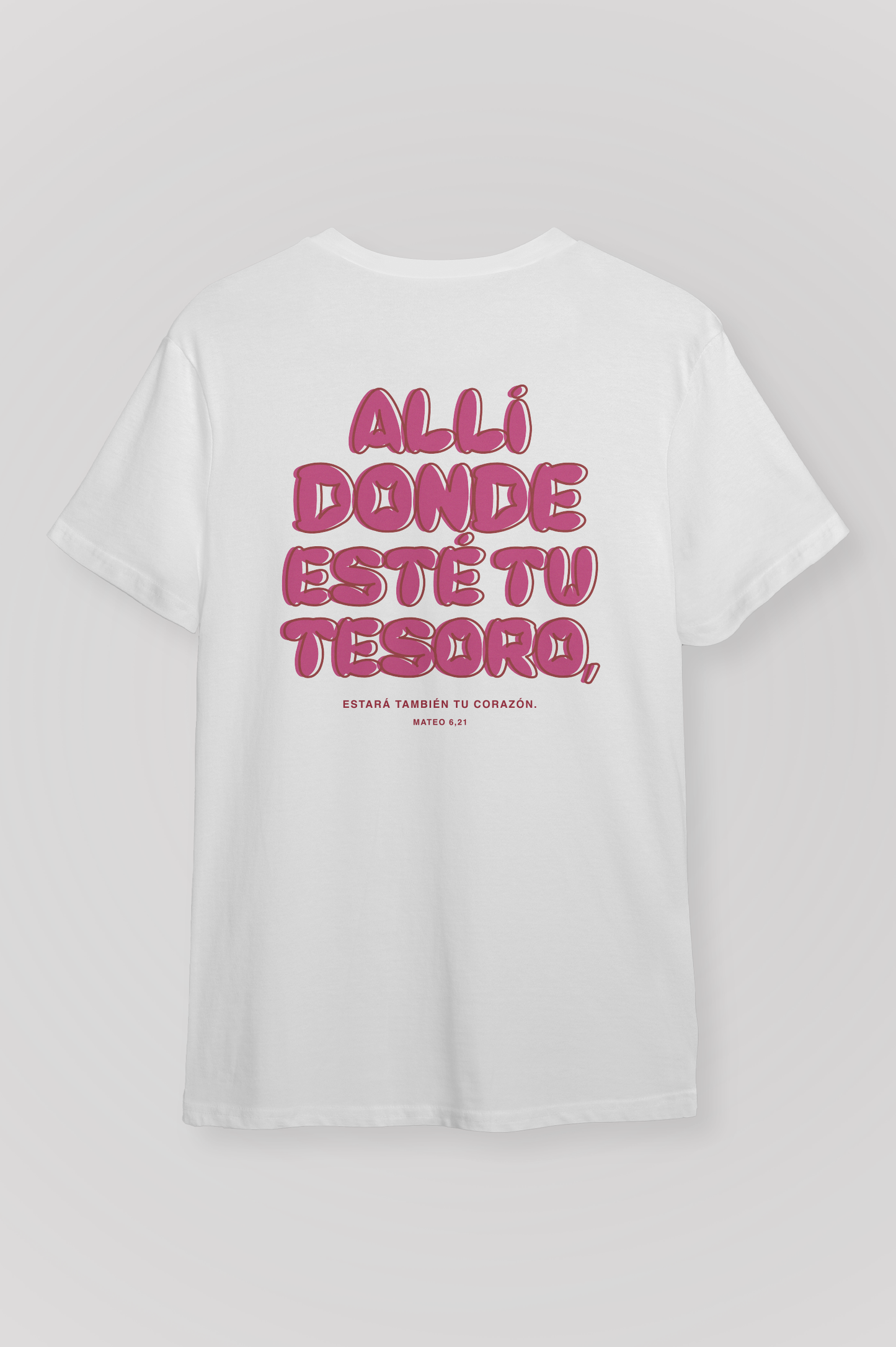 Playera ALLÍ DONDE ESTÉ TU TESORO P/R