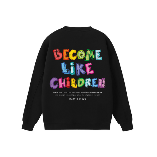 Sudadera "Become Like Children" Negra | Hosanna