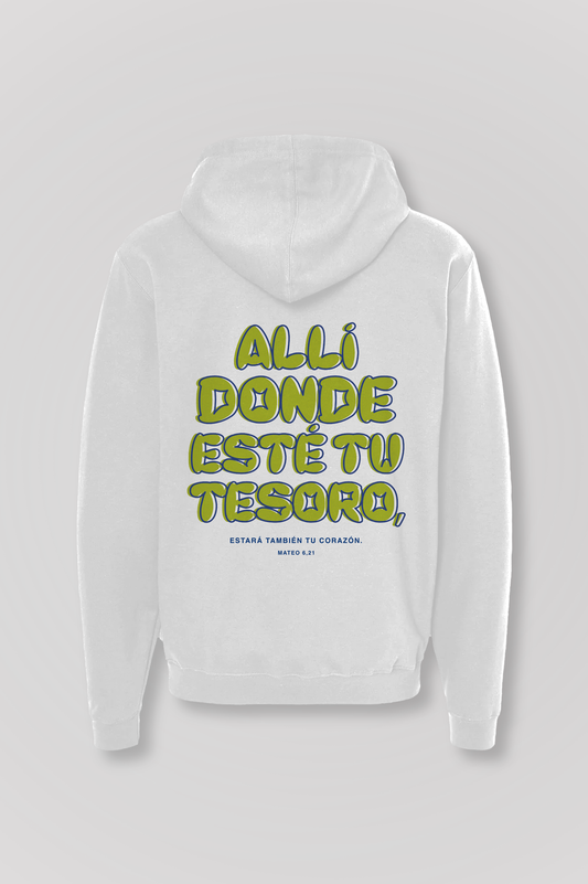 Hoodie ALLÍ DONDE ESTÉ TU TESORO