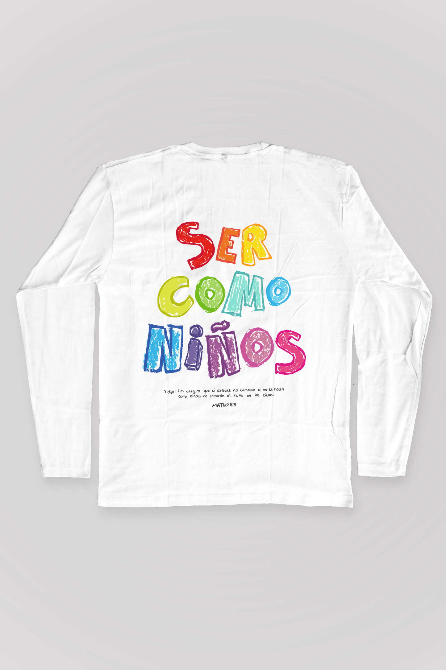 Playera manga larga SER COMO NIÑOS Joyful Letters