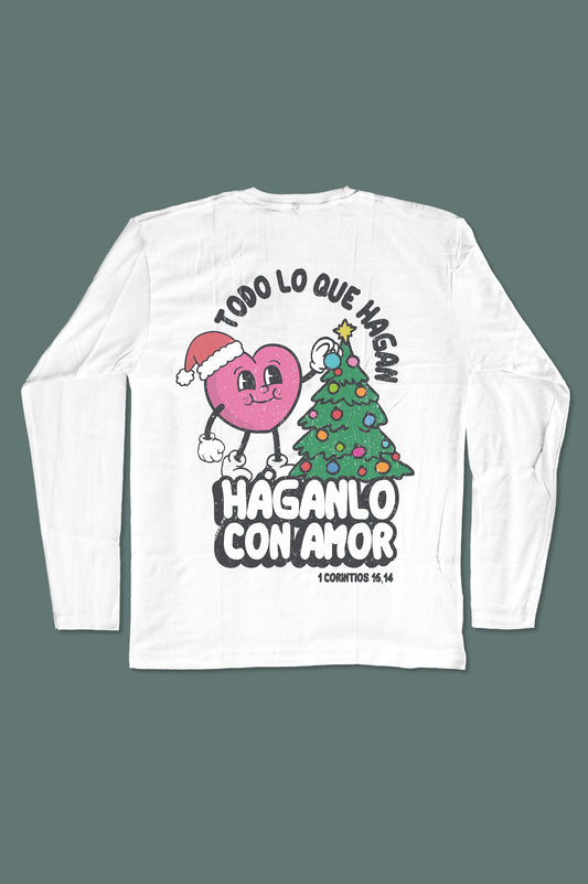 Playera manga larga HÁGANLO CON AMOR — 1 Cor 16,14 - Navidad