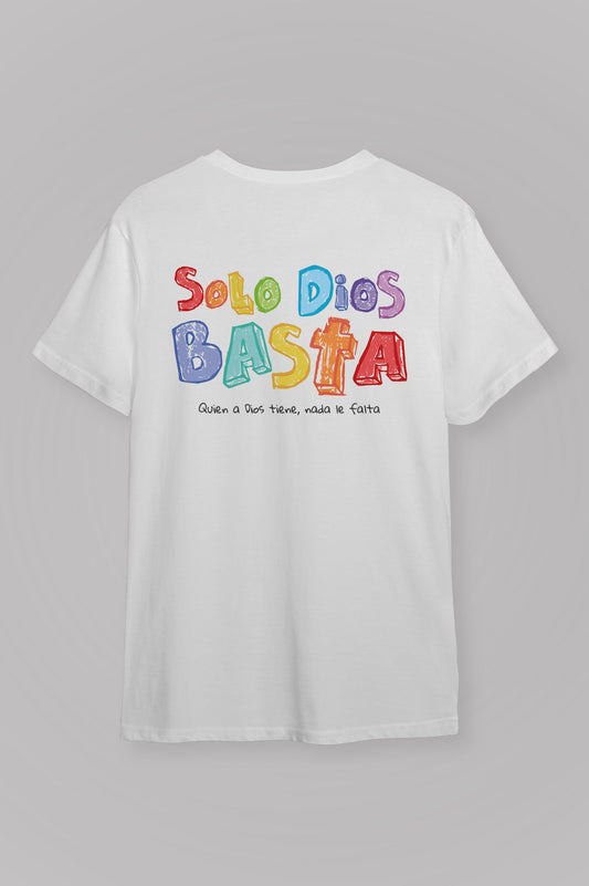 Playera SOLO DIOS BASTA Joyful Letters