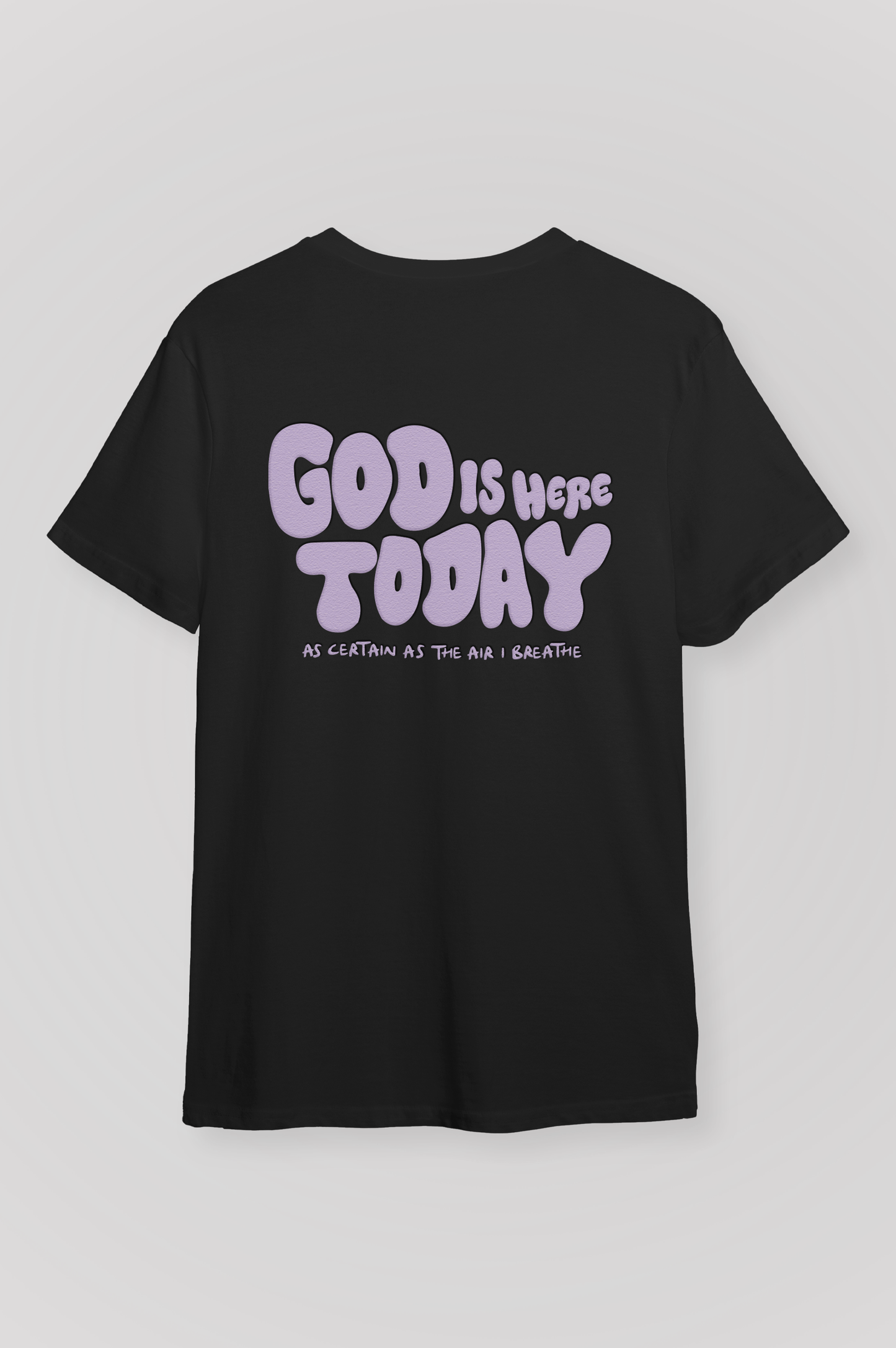 Playera GOD IS HERE TODAY Black 3D