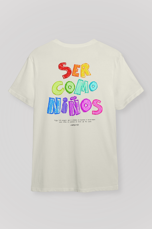 Playera SER COMO NIÑOS Joyful Letters