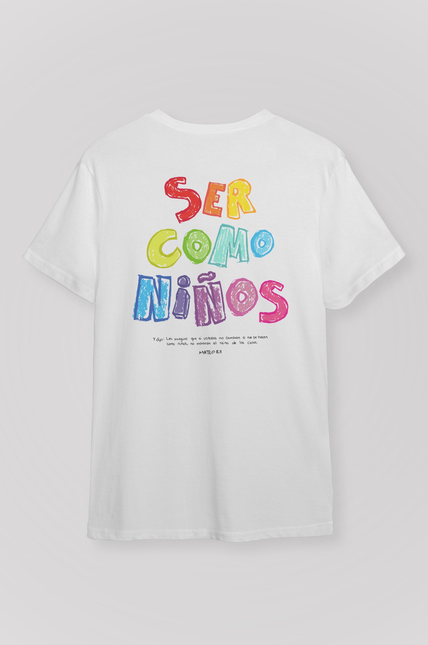 Playera SER COMO NIÑOS Joyful Letters