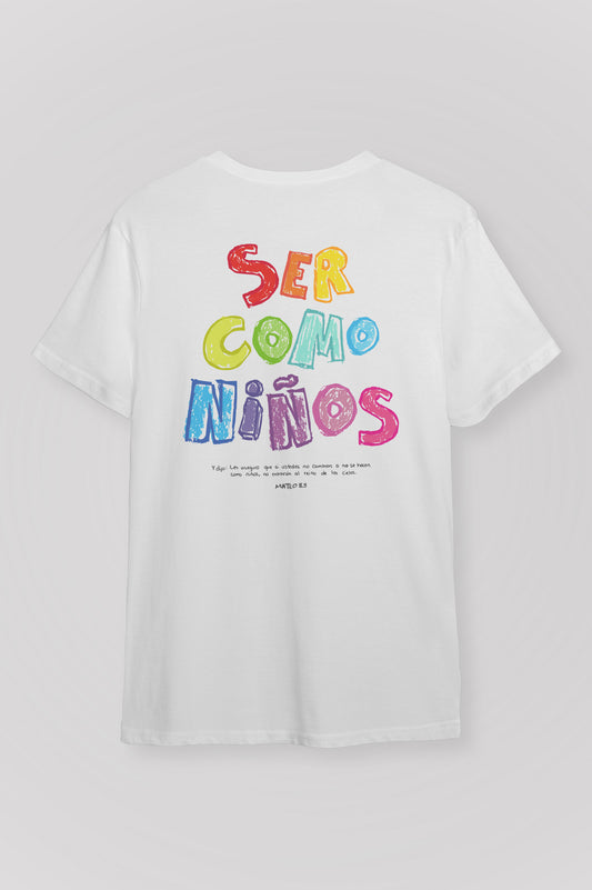 Playera SER COMO NIÑOS Joyful Letters