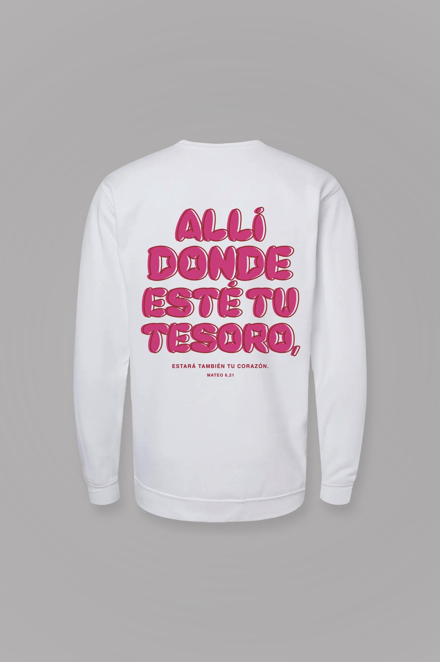 Sudadera básica ALLÍ DONDE ESTÉ TU TESORO