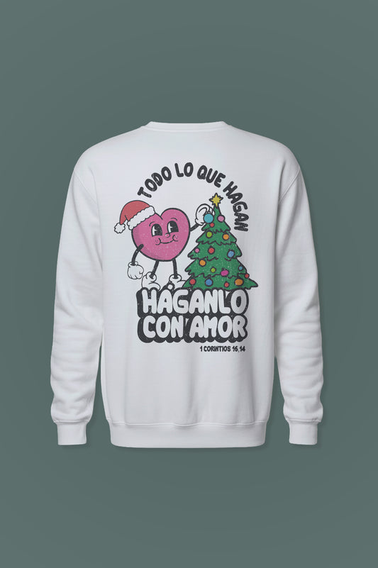 Sudadera básica HÁGANLO CON AMOR — 1 Cor 16,14