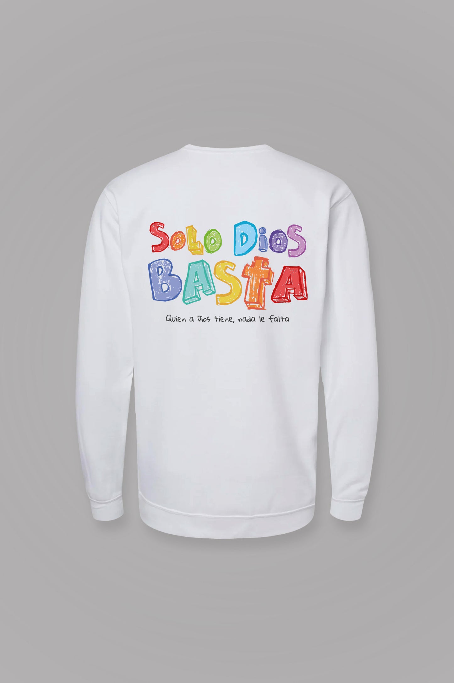Sudadera básica SOLO DIOS BASTA Joyful Letters