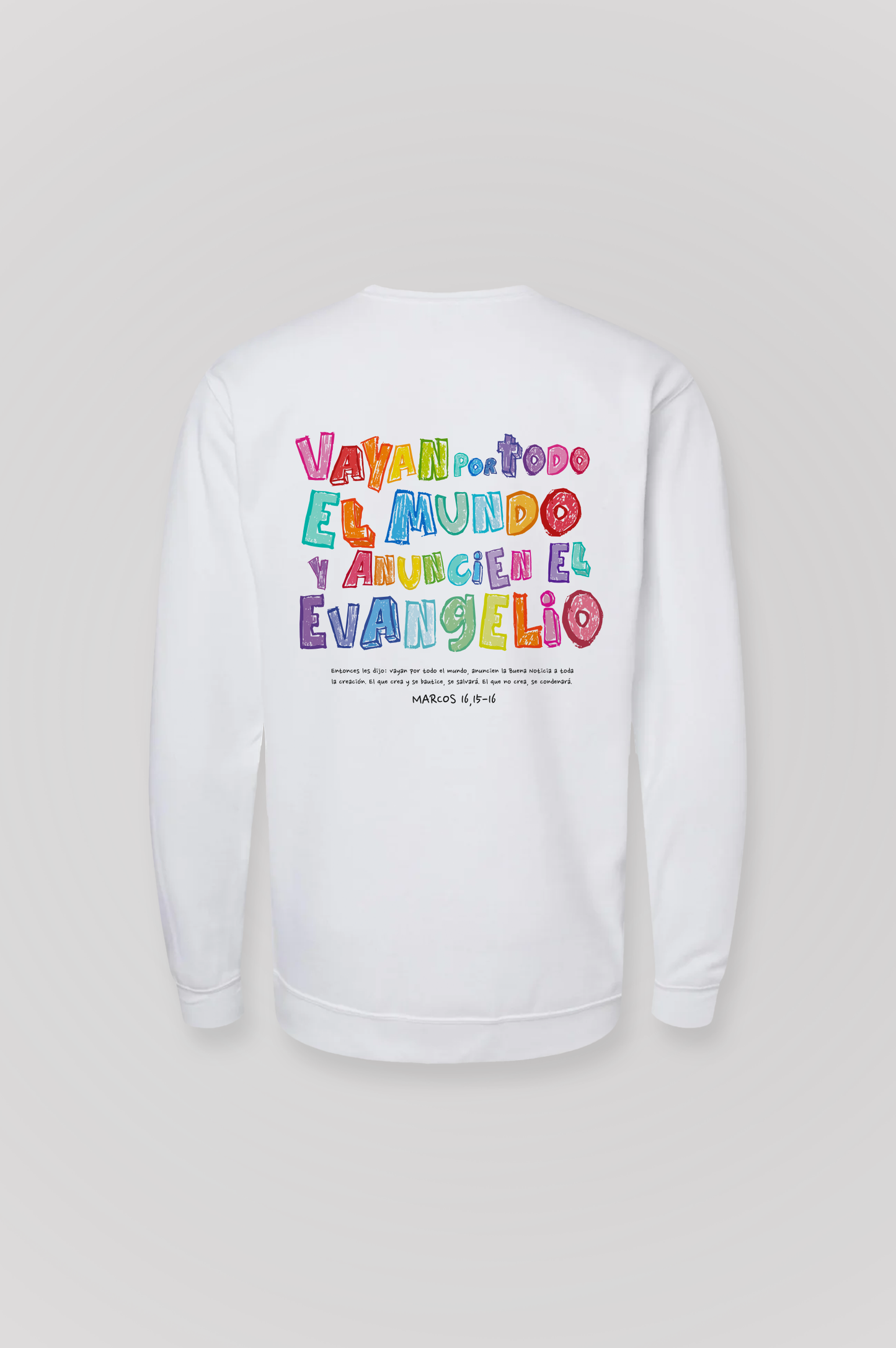 Sudadera básica VAYAN POR TODO EL MUNDO Joyful Letters