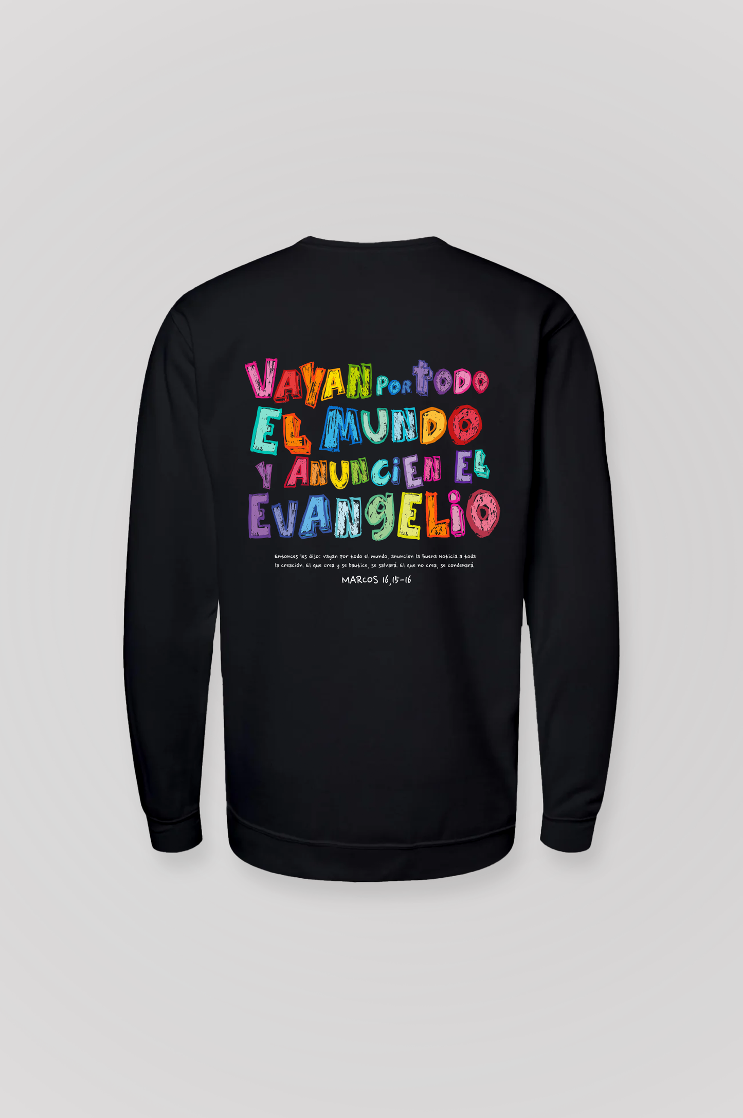 Sudadera básica VAYAN POR TODO EL MUNDO Joyful Letters