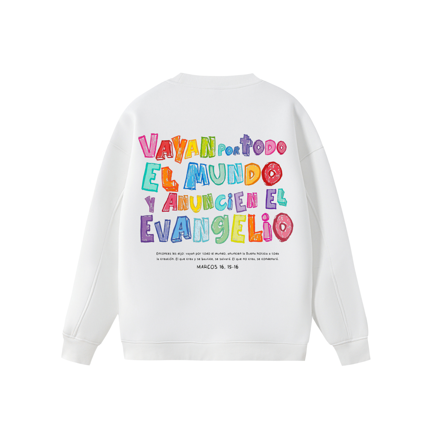 Sudadera "Vayan por todo el Mundo" Blanca | Hosanna