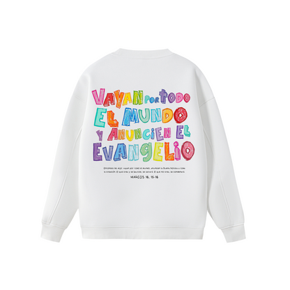 Sudadera "Vayan por todo el Mundo" Blanca | Hosanna