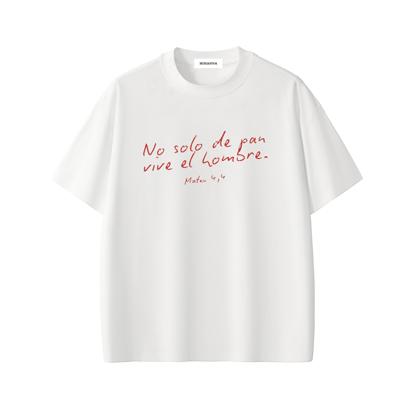 "Does not live by bread alone" T-shirt | Hosanna