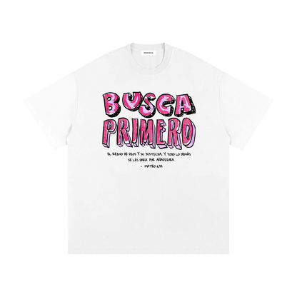 Playera "Busca Primero"  Blanca y rosa | Hosanna